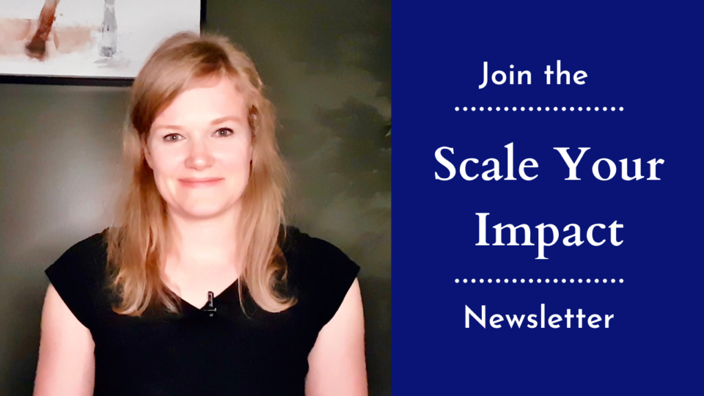 Join the Scale Your Impact Newsletter 